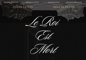 Affiche de Le roi est mort