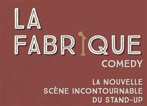 Affiche de La Fabrique Comedy