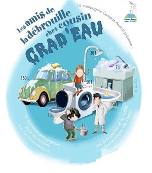 Affiche de Les amis de la débrouille chez cousin Crad'eau