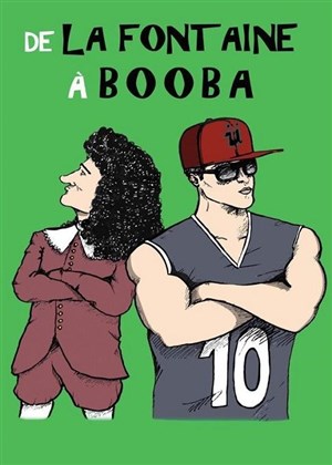 Affiche de De La Fontaine à Booba