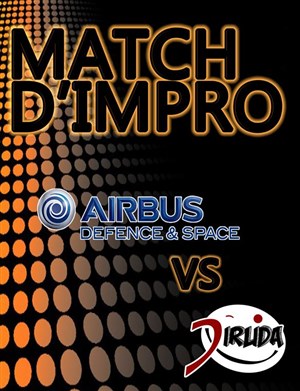 Affiche de Match impro Airbus vs Dirlida