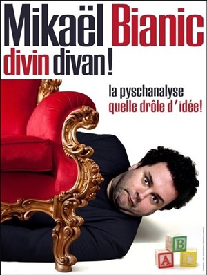 Affiche de Mikaël Bianic dans Divin Divan