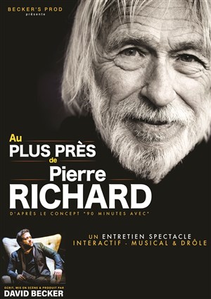 Affiche de Au plus près de Pierre Richard