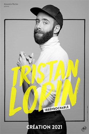 Affiche de Tristan Lopin dans Irréprochable