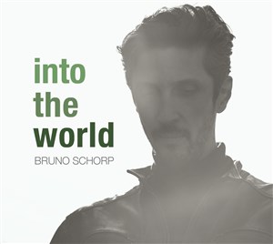 Affiche de Bruno Schorp " Into The World " Quartet + guests