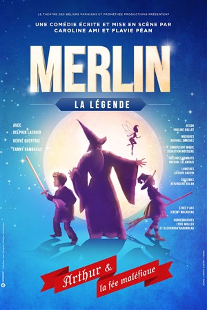 Affiche de Merlin, la légende : Arthur et la fée maléfique
