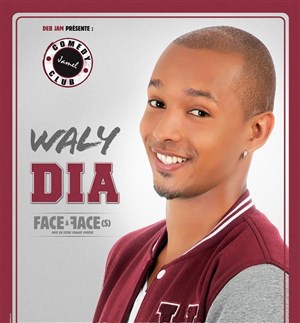 Affiche de Waly Dia dans Face à face(s)