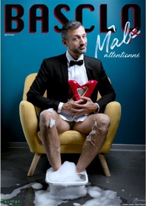 Affiche de Christophe Basclo dans Mâle attentionné