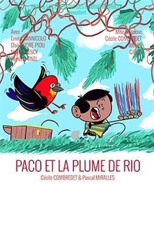 Affiche de Paco et la plume de Rio