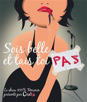 Affiche de Sois belle et tais toi pas