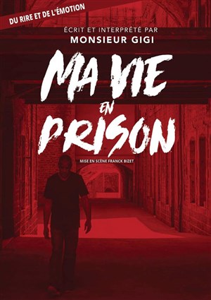 Affiche de Ma vie en prison
