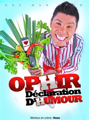 Affiche de Ophir dans Déclaration d'humour