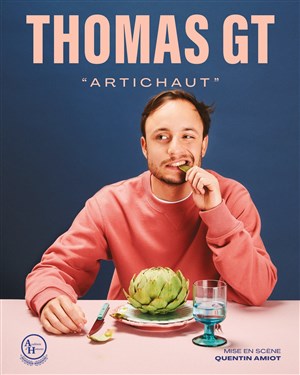 Thomas GT dans Artichaut
