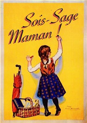 Affiche de Sois Sage Maman !
