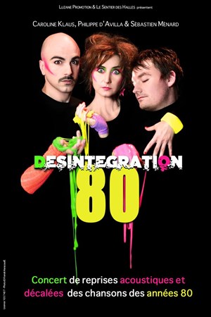 Affiche de Desintegration 80