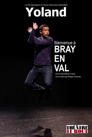 Affiche de Yoland dans Bienvenue à Bray en Val