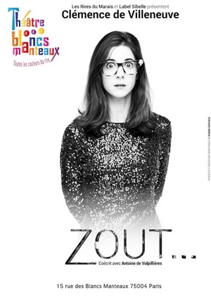 Affiche de Clémence de Villeneuve dans Zout !