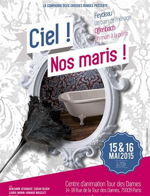 Affiche de Ciel ! Nos maris !