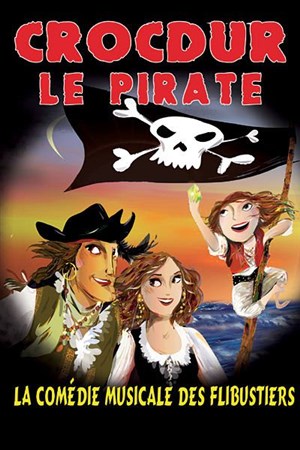 Affiche de Crocdur Le Pirate