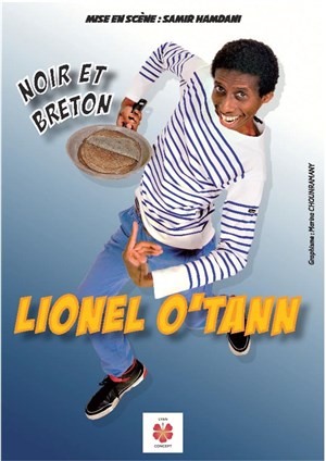 Affiche de Lionel O'Tann dans Noir et Breton