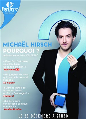 Affiche de Michaël Hirsch dans Pourquoi ?