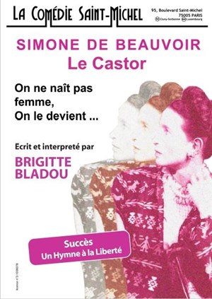 Affiche de Simone de Beauvoir - Le Castor : On ne naît pas Femme, on le devient
