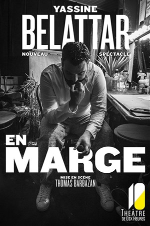 Affiche de Yassine Belattar dans En marge