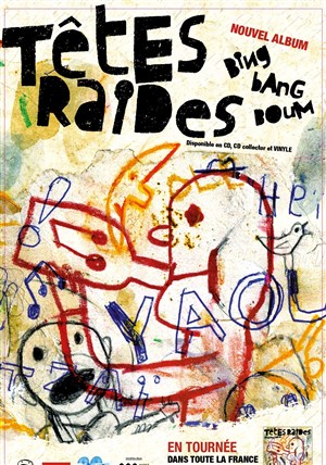 Affiche de Têtes Raides : Bing Bang Boum