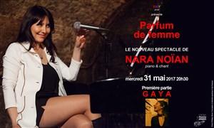 Affiche de Nara Noïan - Parfum de femme | 1ère partie : Gaya