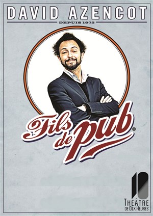 Affiche de David Azencot dans Fils de Pub