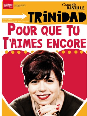 Affiche de Trinidad dans Pour que tu t'aimes encore