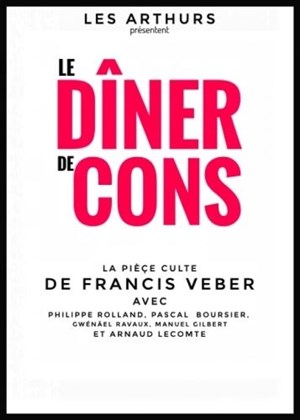 Affiche de Le dîner de cons