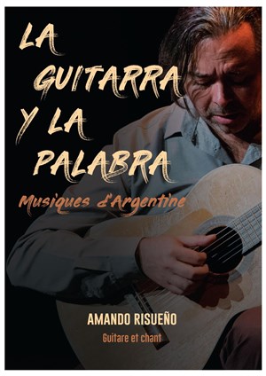Affiche de La guitarra y la palabra, Amando Risueño