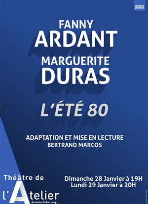 Affiche de Fanny Ardant lit Marguerite Duras : L'été 80