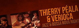Affiche de Thierry Peala & Veroca "Jazz & Bossa Nova Night"