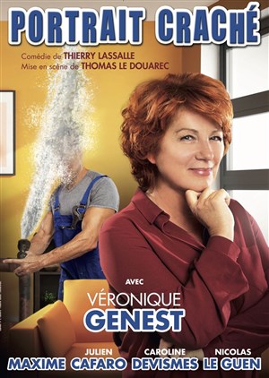 Affiche de Portrait craché | avec Véronique Genest