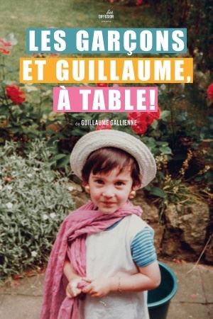 Affiche de Les garçons et Guillaume, À table !