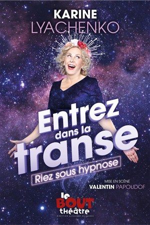 Affiche de Karine Lyachenko dans Entrez dans la transe !