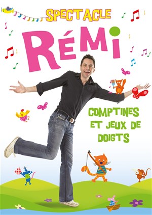 Affiche de Rémi - Comptines et jeux de doigts