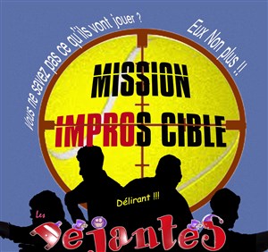 Affiche de Mission Impros Cible