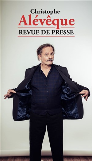 Affiche de Christophe Alévêque dans Revue de presse