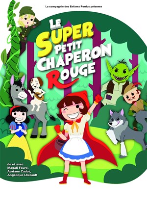 Affiche de Le super petit chaperon rouge