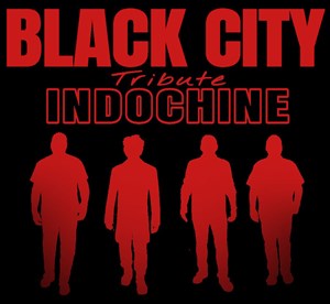 Affiche de Black City Tribute Indochine