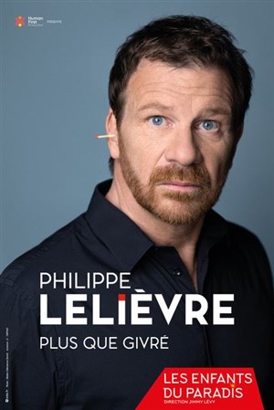 Affiche de Philippe Lelièvre dans Plus que givré