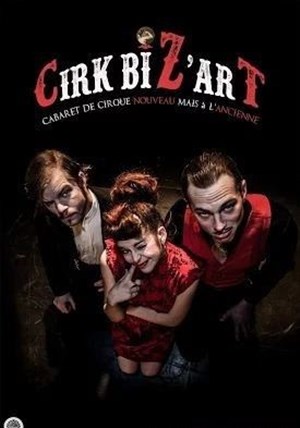 Affiche de Le Cirk Biz'Art