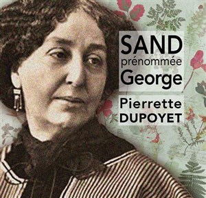 Affiche de Sand prénommée George ou L'aurore d'une liberté