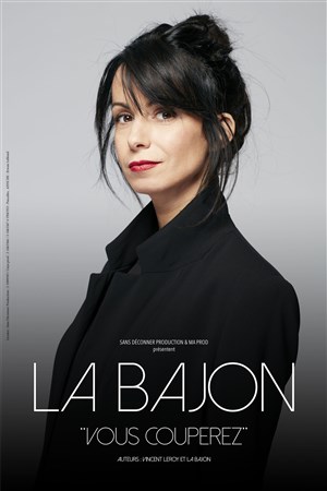 Affiche de La Bajon dans Vous couperez