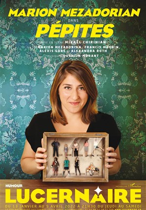 Affiche de Marion Mezadorian dans Pépites