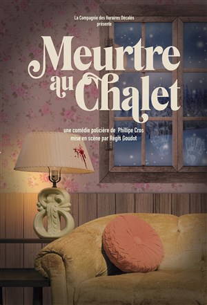 Affiche de Meurtre au Chalet