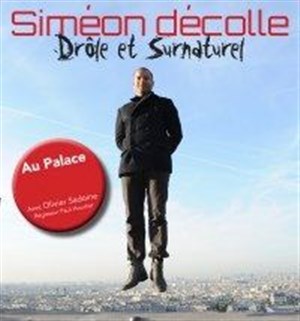 Affiche de Simeon Jarnoux et Olivier Sadoine dans Siméon décolle